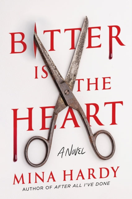 Book cover of: Bitter Is the Heart. By: Mina Hardy