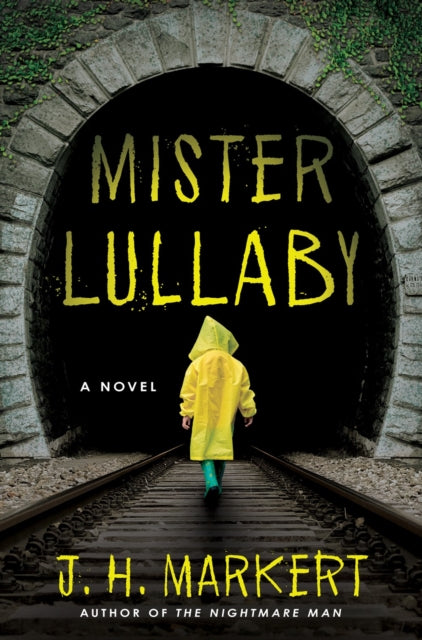 Book cover of: Mister Lullaby. By: J. H. Markert