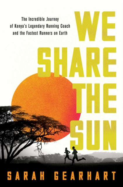Book cover of: We Share the Sun. By: Sarah Gearhart