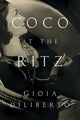 Book cover of: Coco at the Ritz. By: Gioia Diliberto