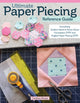 Book cover of: Ultimate Paper Piecing Reference Guide. By: Carolina Moore