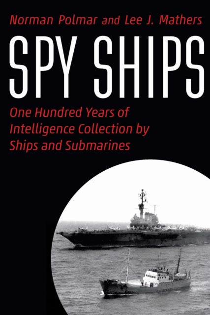 Book cover of: Spy Ships. By: Norman Polmar