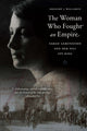 Book cover of: Woman Who Fought an Empire. By: Gregory J. Wallance