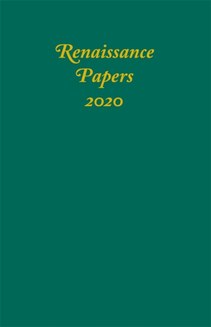Book cover of: Renaissance Papers 2020. By: William Given
