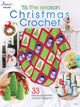 Book cover of: 'Tis the Season Christmas Crochet. By: Annie's