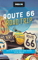 Book cover of: Moon Route 66 Road Trip (Fourth Edition). By: Jessica Dunham