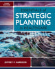 Book cover of: Essentials of Strategic Planning in Healthcare. By: Jeffrey P. Harrison