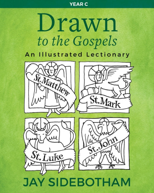 Book cover of: Drawn to the Gospels. By: Jay Sidebotham