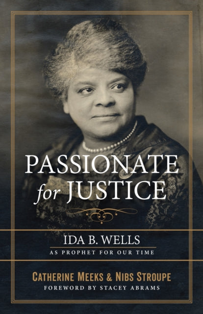 Book cover of: Passionate for Justice. By: Catherine Meeks