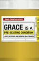 Book cover of: Grace Is a Pre-existing Condition. By: David Finnegan-Hosey
