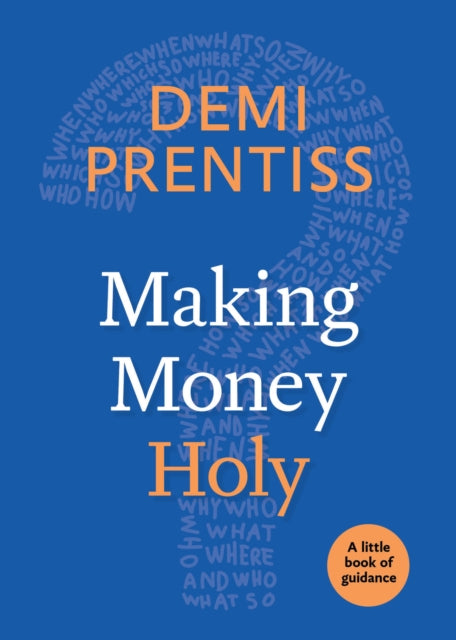 Book cover of: Making Money Holy. By: Demi Prentiss