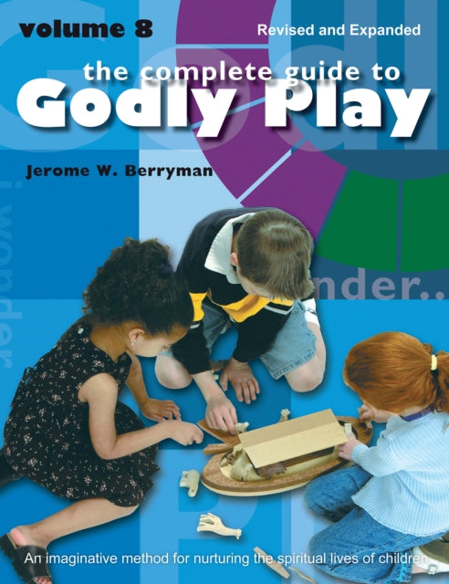 Book cover of: Complete Guide to Godly Play. By: Beales BERRYMAN