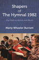 Book cover of: Shapers of The Hymnal 1982