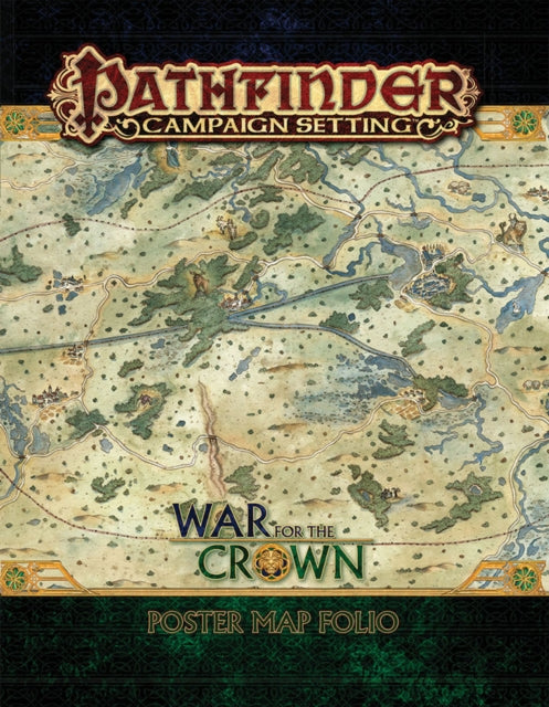 Book cover of: Pathfinder Campaign Setting: War for the Crown Poster Map Folio