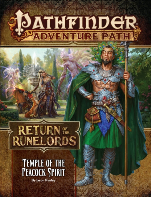 Book cover of: Pathfinder Adventure Path: Temple of the Peacock Spirit (Return of the Runelords 4 of 6). By: Mike Shel