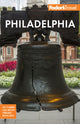 Book cover of: Fodor's Philadelphia. By: Fodor's Travel Guides (Firm)