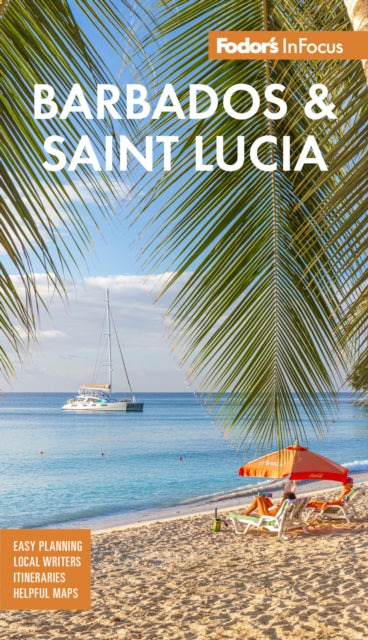 Book cover of: Fodor's InFocus Barbados and Saint Lucia. By: Fodor's Travel Guides (Firm)