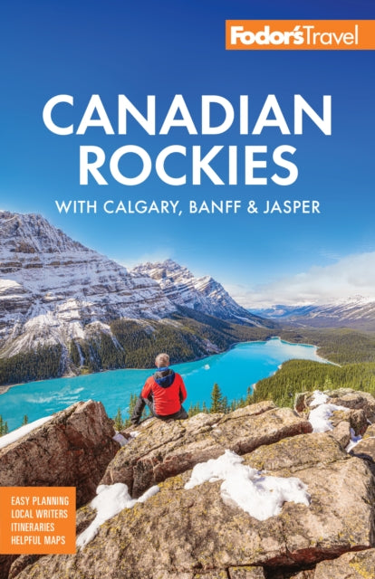 Book cover of: Fodor's Canadian Rockies. By: Fodor's Travel Guides (Firm)