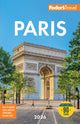 Book cover of: Fodor's Paris 2026. By: Fodor's Travel Guides (Firm)