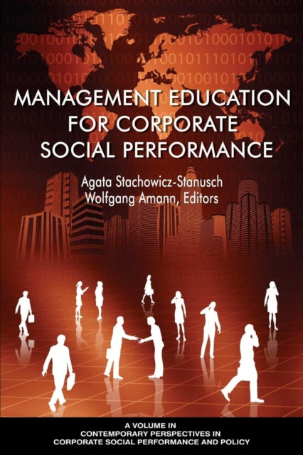 Book cover of: Management Education for Corporate Social Performance. By: Agata Stachowicz-Stanusch