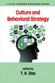 Book cover of: Culture and Behavioral Strategy. By: T. K. Das