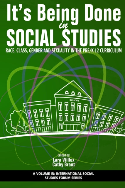 Book cover of: It's Being Done in Social Studies. By: Lara Willox
