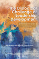 Book cover of: Dialogical Challenge of Leadership Development. By: Rob Koonce