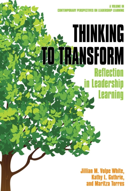Book cover of: Thinking to Transform. By: Jillian M. Volpe White