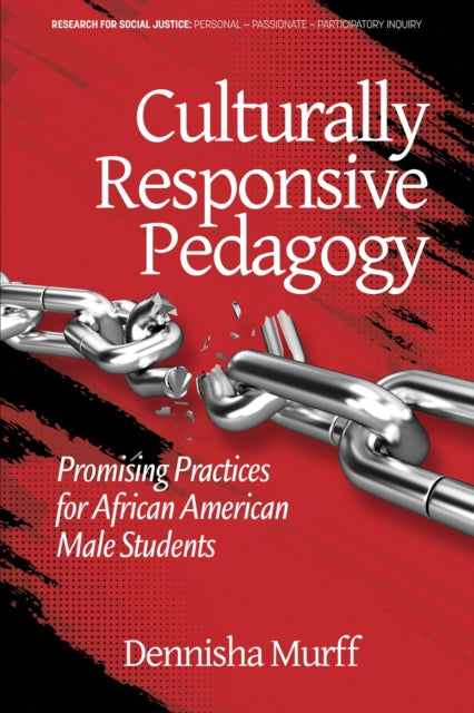 Book cover of: Culturally Responsive Pedagogy. By: Dennisha Murff