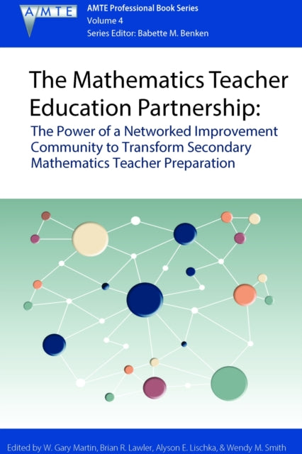 Book cover of: Mathematics Teacher Education Partnership. By: W. Gary Martin