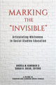 Book cover of: Marking the "Invisible". By: Andrea M. Hawkman