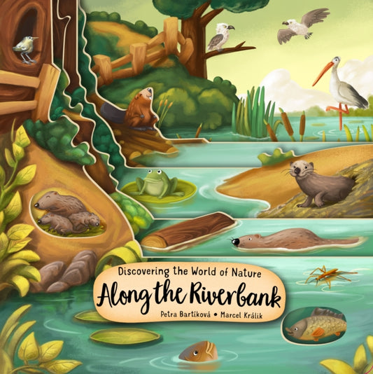 Book cover of: Discovering the World of Nature Along the Riverbank