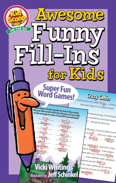 Book cover of: Awesome Funny Fill-Ins for Kids. By: Vicki Whiting