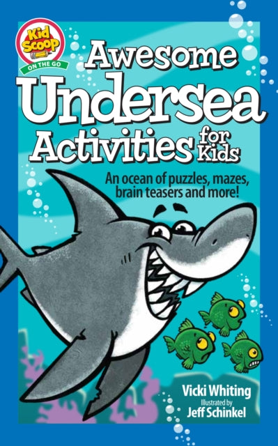 Book cover of: Awesome Undersea Activities for Kids. By: Vicki Whiting