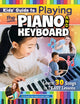 Book cover of: Kids’ Guide to Playing the Piano and Keyboard. By: Emily Arrow