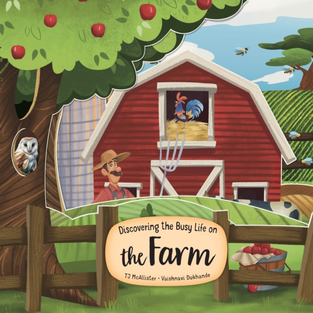 Discovering the Busy Life on the Farm 9781641244206 T. J. McAllister