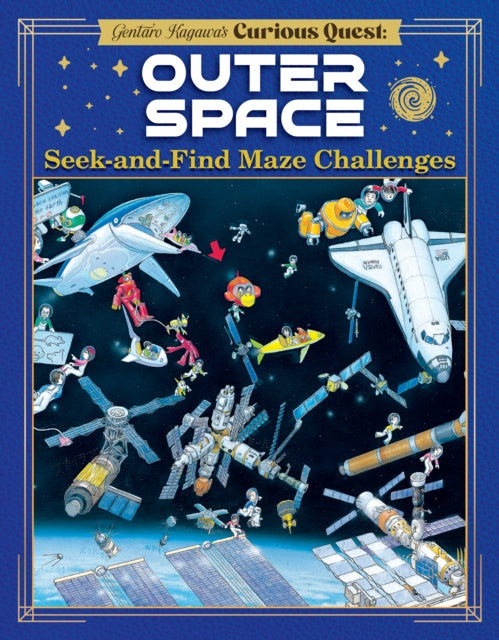 Gentaro Kagawa's Curious Quest: Outer Space, Seek-and-Find Maze Challenges 9781641244244 Gentaro Kagawa