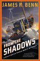 Book cover of: From The Shadows. By: James R. Benn