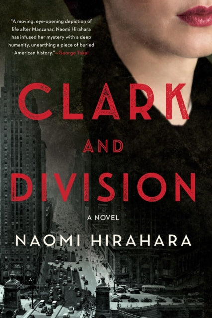 Book cover of: Clark and Division. By: Naomi Hirahara
