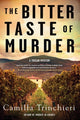 Book cover of: Bitter Taste of Murder. By: Camilla Trinchieri