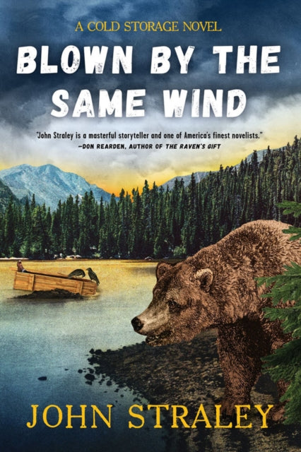 Book cover of: Blown by the Same Wind. By: John Straley