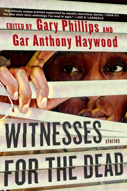 Book cover of: Witnesses for the Dead: Stories. By: Gary Phillips