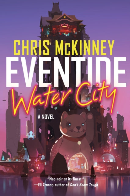 Book cover of: Eventide, Water City. By: Chris McKinney