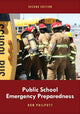 Book cover of: Public School Emergency Preparedness. By: Don Philpott