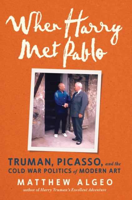 Book cover of: When Harry Met Pablo. By: Matthew Algeo