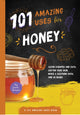 Book cover of: 101 Amazing Uses for Honey. By: Susan Branson