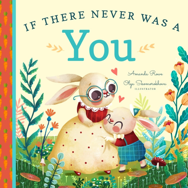 Book cover of: If There Never Was a You. By: Amanda Rowe
