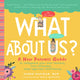 Book cover of: What About Us?. By: Karen Kleiman
