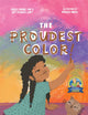 Book cover of: Proudest Color. By: Sheila Modir and Jeffrey Kashou