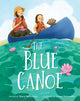 Book cover of: Blue Canoe. By: Sheryl McFarlane